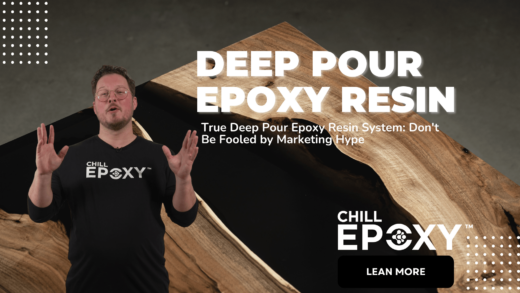 Deep Pour Epoxy Resin CHILL EPOXY